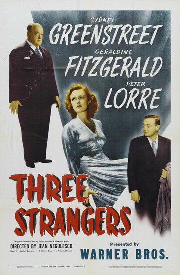 Три незнакомца || Three Strangers (1946)