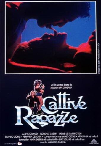 Плохие девушки || Cattive ragazze (1992)