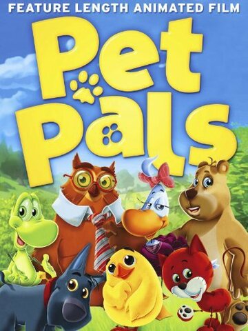 Любимые приятели || Pet Pals (2012)