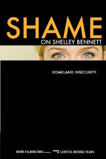 Shame on Shelley Bennett (2012)