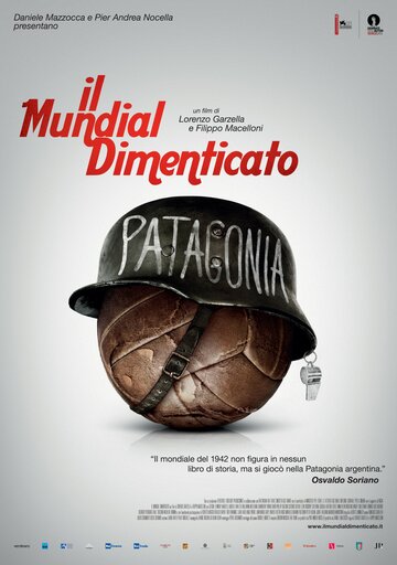 Потерянный чемпионат мира || Il mundial dimenticato (2011)