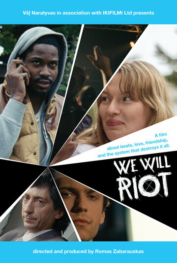 Мы будем бунтовать || We Will Riot (2013)