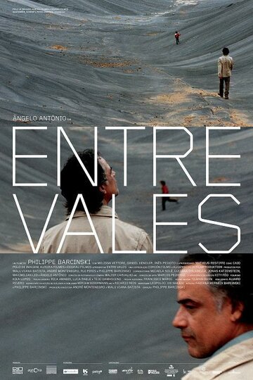 Между долинами || Entre Vales (2012)