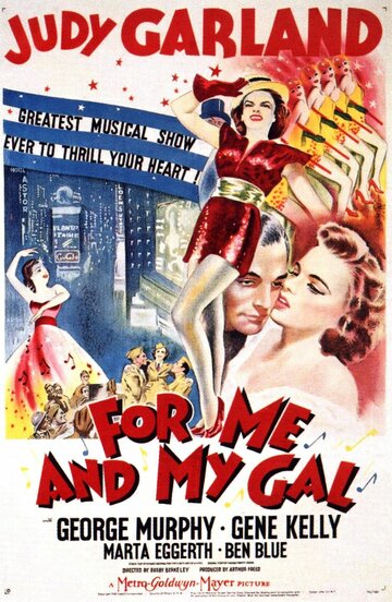 Для меня и моей девочки || For Me and My Gal (1942)
