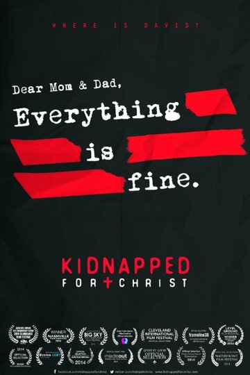 Похищенный для Христа || Kidnapped for Christ (2014)