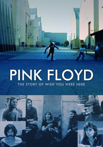 Pink Floyd: История альбома «Wish You Were Here» || Pink Floyd: The Story of «Wish You Were Here» (2012)