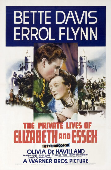 Частная жизнь Елизаветы и Эссекса || The Private Lives of Elizabeth and Essex (1939)