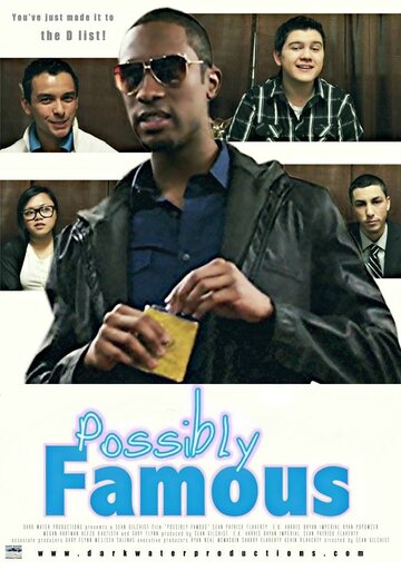 Возможно известные || Possibly Famous (2011)