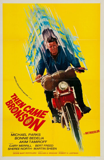 Потом пришёл Бронсон || Then Came Bronson (1969)