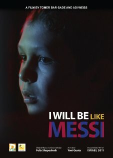Я буду таким, как Месси || I Will Be Like Messi (2011)