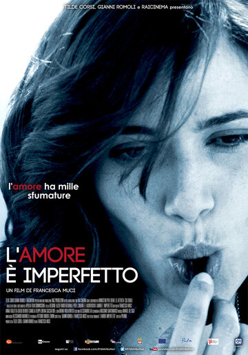 Любовь несовершенна || L'amore è imperfetto (2012)