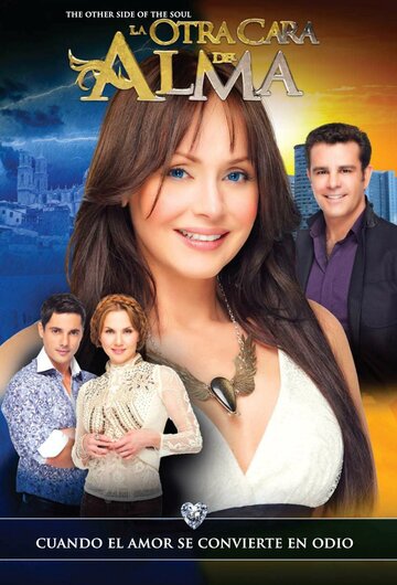 Другая сторона души || La Otra Cara del Alma (2012)