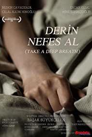 Глубокий вдох || Derin Nefes Al (2013)