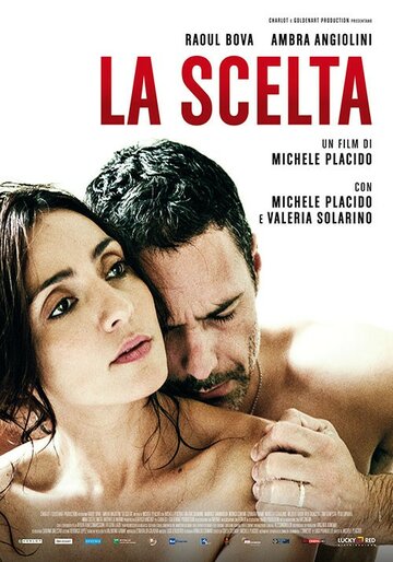 Выбор || La scelta (2015)