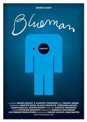 Бесцельно путешествующий || Blueman (2012)