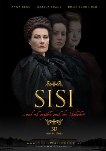 Постер фильма Sisi ... und ich erzähle euch die Wahrheit