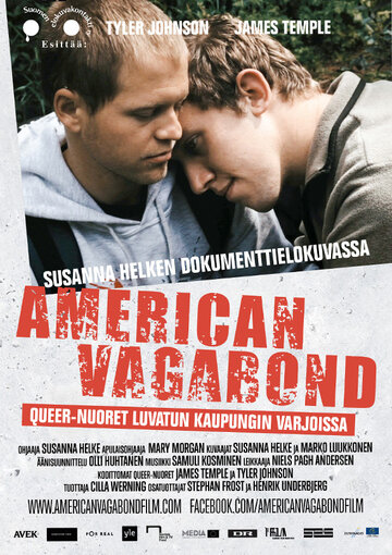 Американский бродяга || American Vagabond (2013)