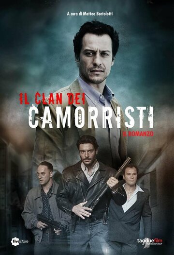 Клан каморристов || Il clan dei camorristi (2013)