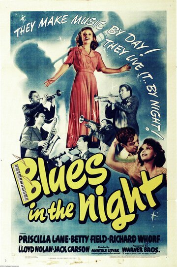 Блюз ночью || Blues in the Night (1941)