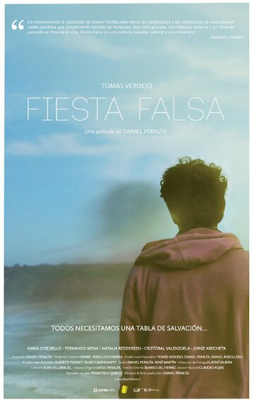 Фальшивый праздник || Fiesta falsa (2013)