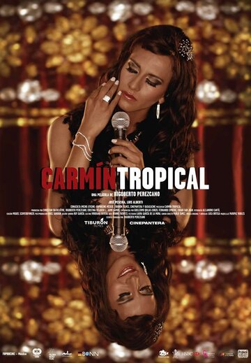 Тропический кармин || Carmin Tropical (2014)