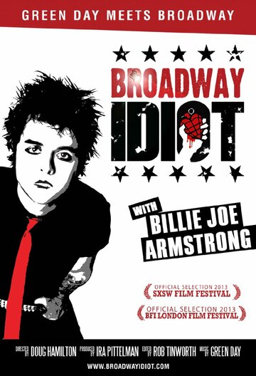 Бродвейский идиот || Broadway Idiot (2013)