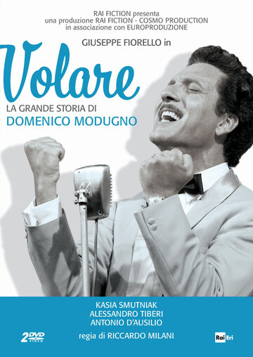 Полёт – Великая история Доменико Модуньо || Volare - La grande storia di Domenico Modugno (2013)