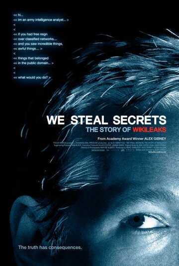 Мы крадем секреты: История WikiLeaks || We Steal Secrets: The Story of WikiLeaks (2013)