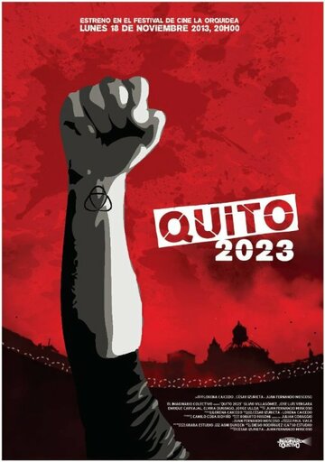 Кито-2023 || Quito 2023 (2013)