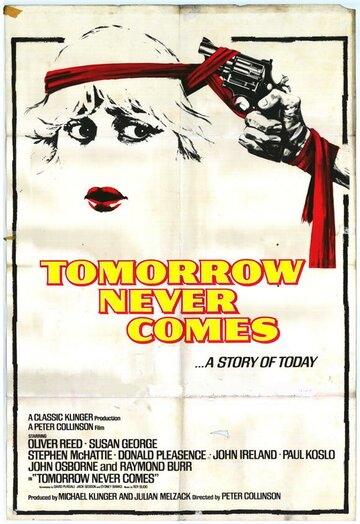 Завтра не наступит никогда || Tomorrow Never Comes (1978)