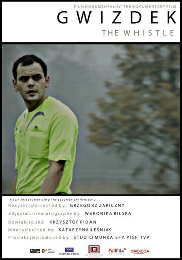 Свисток || Gwizdek (2013)