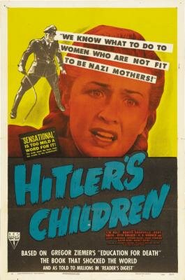Дети Гитлера || Hitler's Children (1943)
