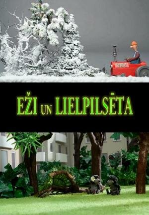 Ёжики в большом городе || Ezi un lielpilseta (2012)