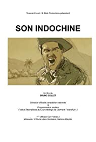 Его война || Son Indochine (2012)