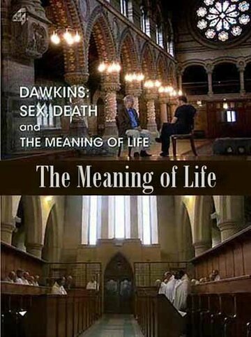 Секс, смерть и смысл жизни || Dawkins: Sex, Death and the Meaning of Life (2012)