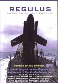 Регулус: Первые ядерные ракетные субмарины || Regulus: The First Nuclear Missile Submarines (2002)