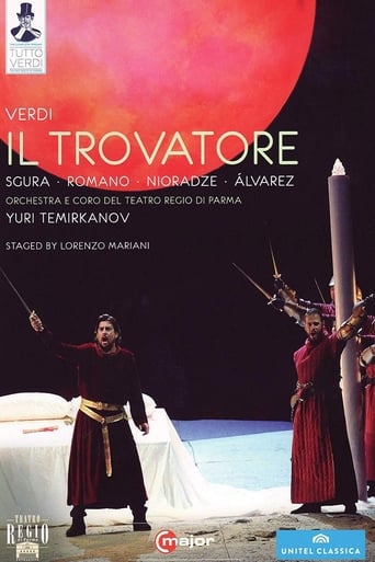 Трубадур || Giuseppe Verdi: Il Trovatore, Dramma Giocoso in Four Acts (2012)