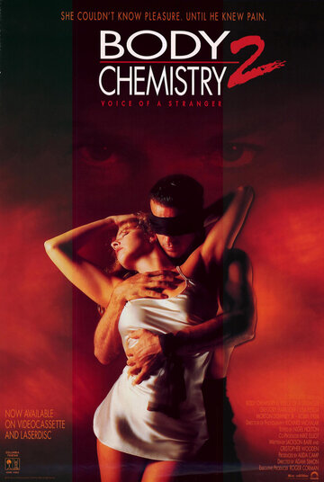 Химия тела 2: Голос незнакомца || Body Chemistry II: The Voice of a Stranger (1991)