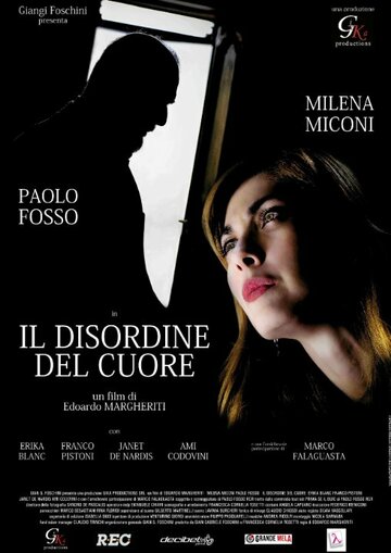 Расстройство сердца || Il disordine del cuore (2013)