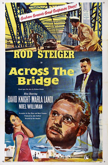 Через мост || Across the Bridge (1957)