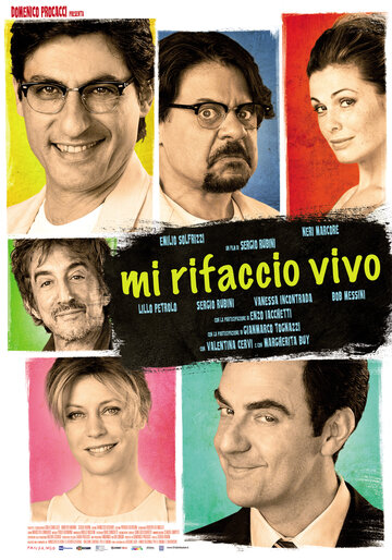 Я имею в виду живых || Mi rifaccio vivo (2013)