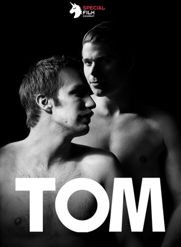 Том || Tom the Movie