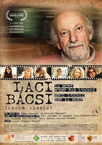 Дядя Ласло || Laci Bácsi (2012)