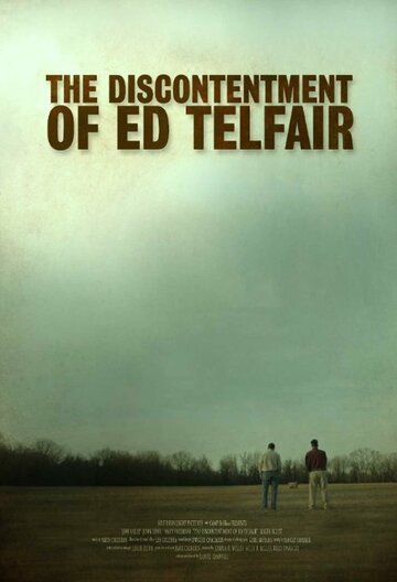 Недовольство Эда Телфэйра || The Discontentment of Ed Telfair (2013)