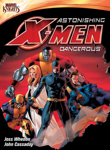 Удивительные Люди Икс: Опасные || Astonishing X-Men: Dangerous (2012)