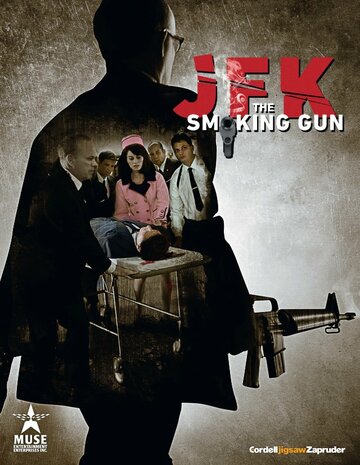 Джон Кеннеди: Пороховой дым || JFK: The Smoking Gun (2013)