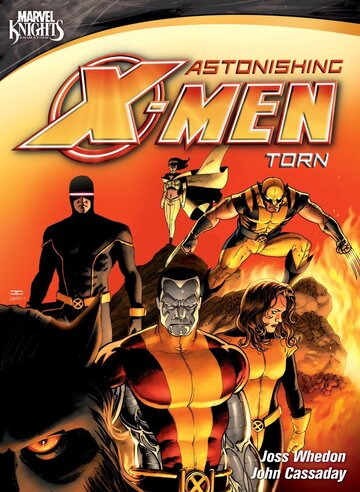 Удивительные Люди Икс: Битые || Astonishing X-Men: Torn (2012)