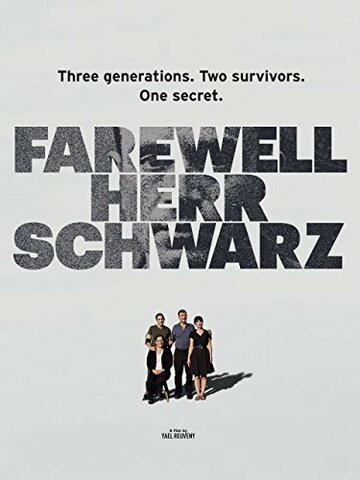 Прощайте, господин Шварц || Farewell, Herr Schwarz (2014)