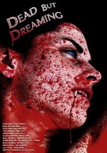 Мертва, но видит сны || Dead But Dreaming (2013)