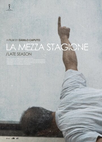 Межсезонье || La mezza stagione (2014)